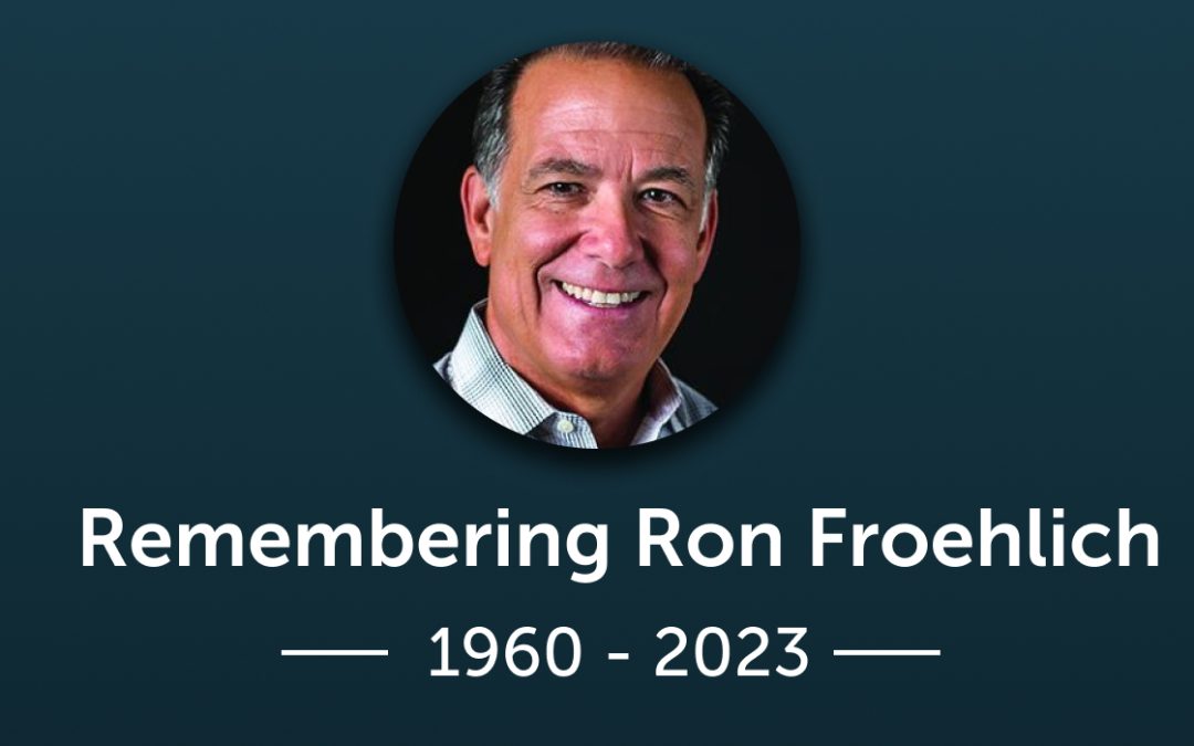 Remembering Ron Froehlich